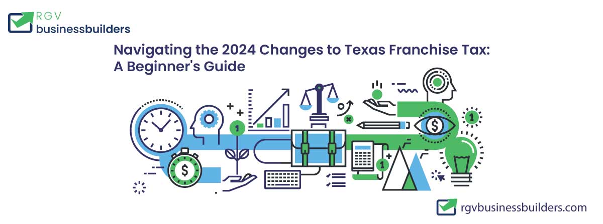 Navigating the 2024 Changes to Texas Franchise Tax